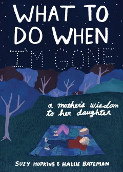 What To Do When I'm Gone